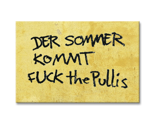 Seltmann Magnet "Fuck the Pullis"